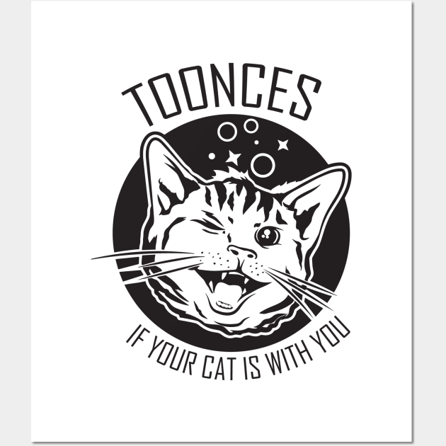 Toonces - If Your Cat Is With You Wall Art by themodestworm